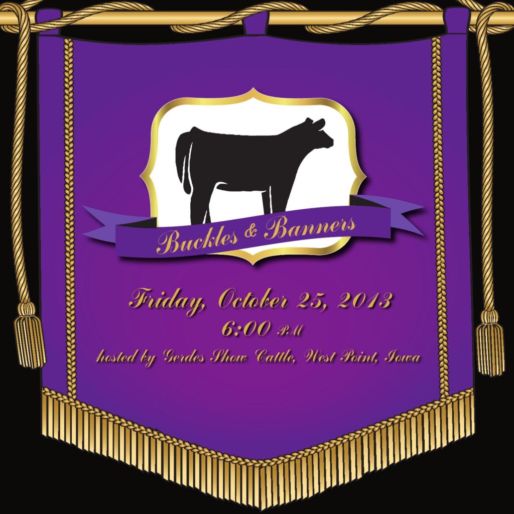 Gerdes Show Cattle - Buckles and Banners Sale