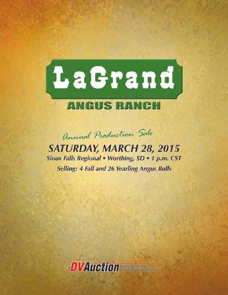 LaGrand Angus Ranch - 2015 Production Sale