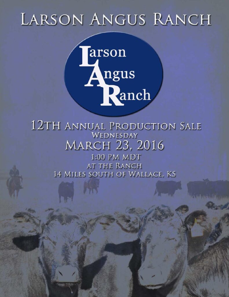 Larson Angus Ranch - 12th Annual Production Sale