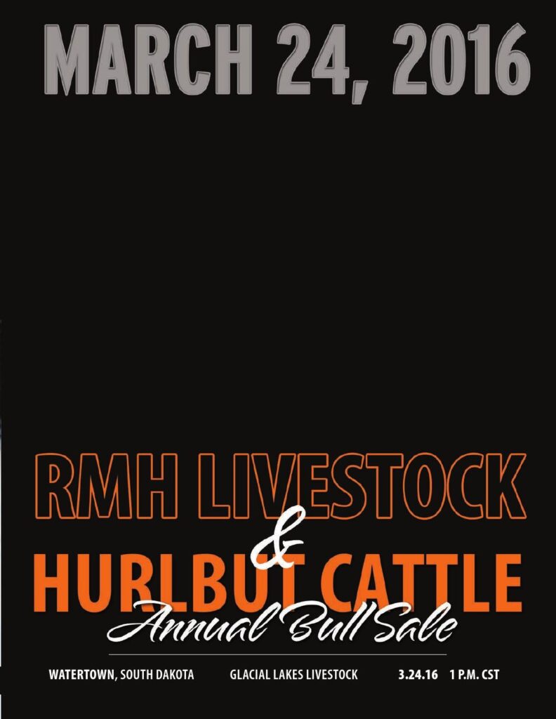 RMH Livestock & Hurlbut Cattle - 2016 Bull Sale