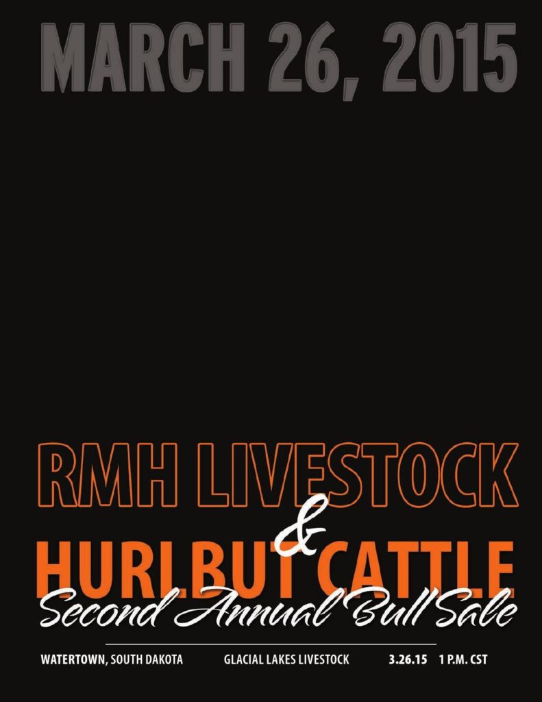 RMH Livestock/Hurlbut Cattle - 2nd Annual Bull Sale