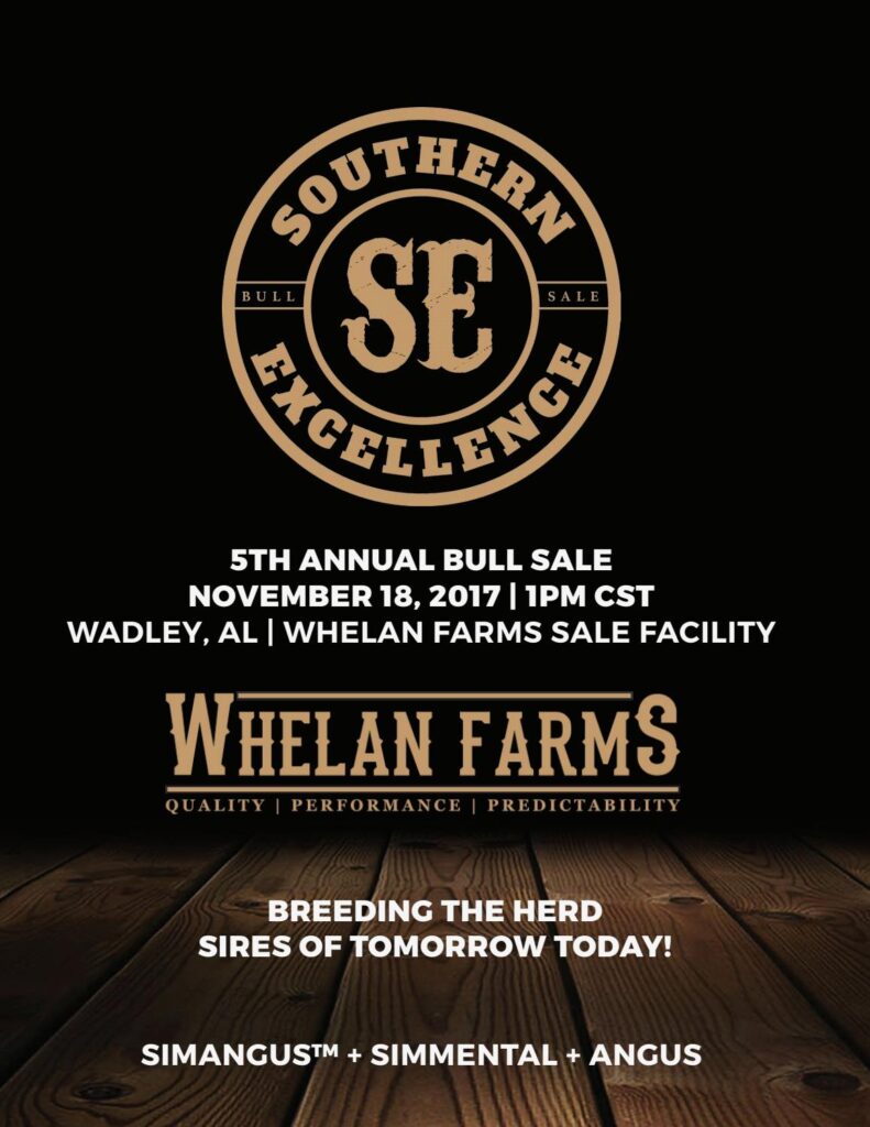 Whelan Farms - 2017 Southern Excellence Bull Sale