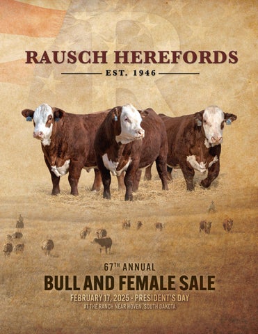 Rausch Herefords 67th Annual Bull & Female Sale