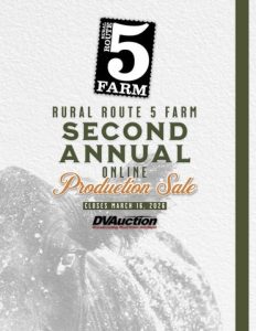 Rural Route 5 Farm 2nd Annual Online Production Sale